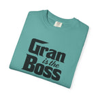 Gran is the Boss T-Shirt