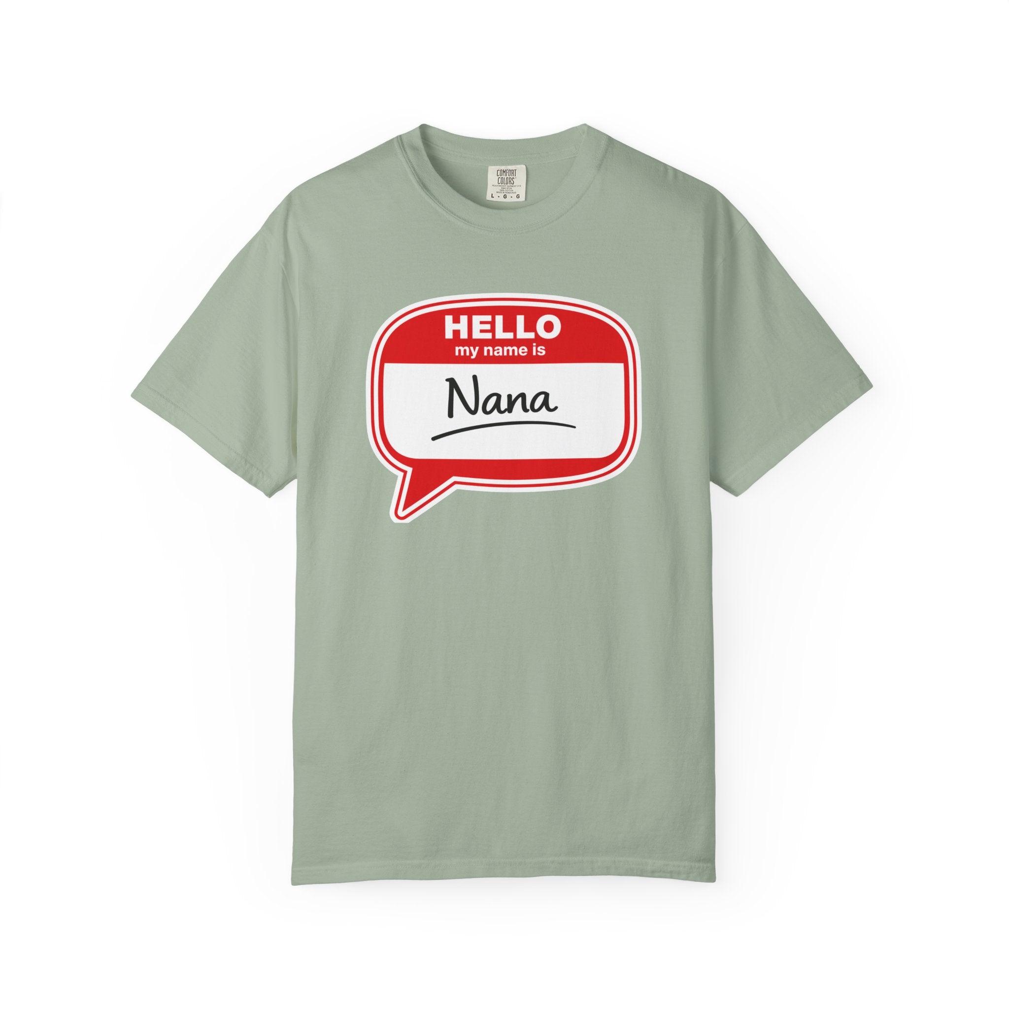 Hello My Name Is Nana T-Shirt
