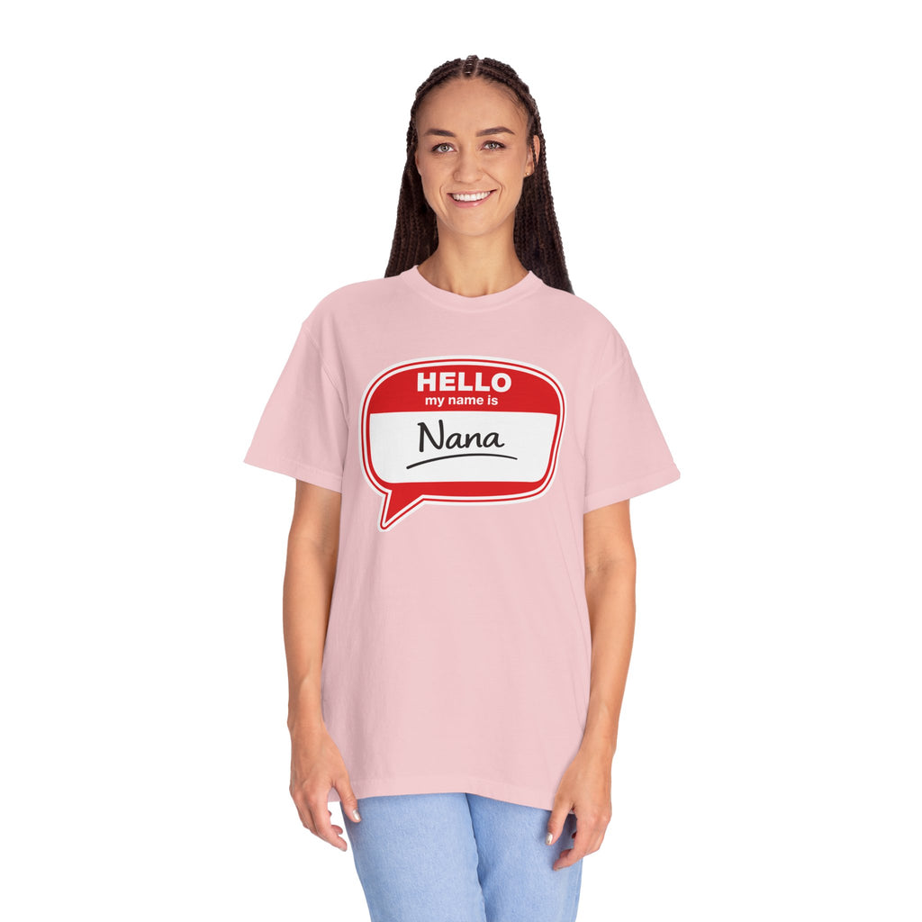 Hello My Name Is Nana T-Shirt