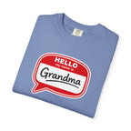 Hello My Name Is Grandma T-Shirt — Funny Grandma Name Tag Tee