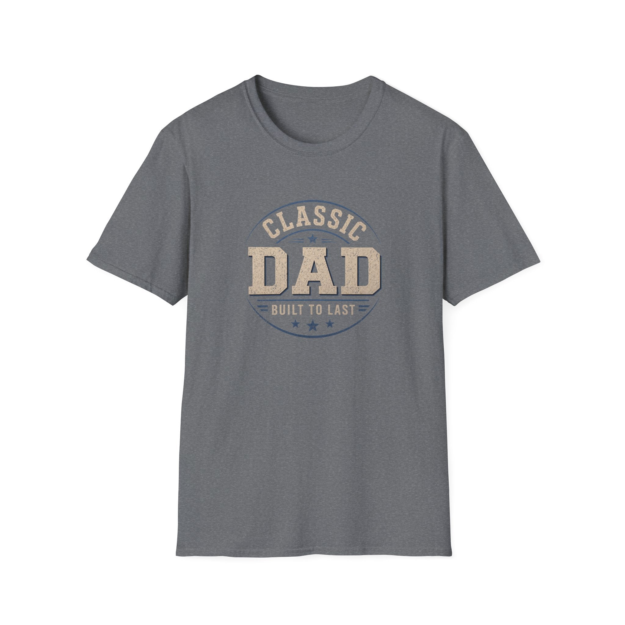 Classic Dad T-Shirt — "Built to Last" Father's Day Tee
