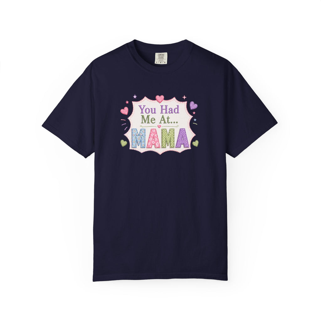 You Had Me At Mama T-Shirt — Cute Pastel Mom Graphic Tee for Mother's Day