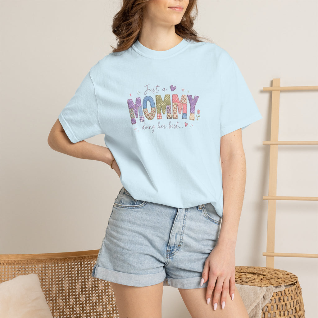 Just A “Mommy” Doing Her Best T-Shirt
