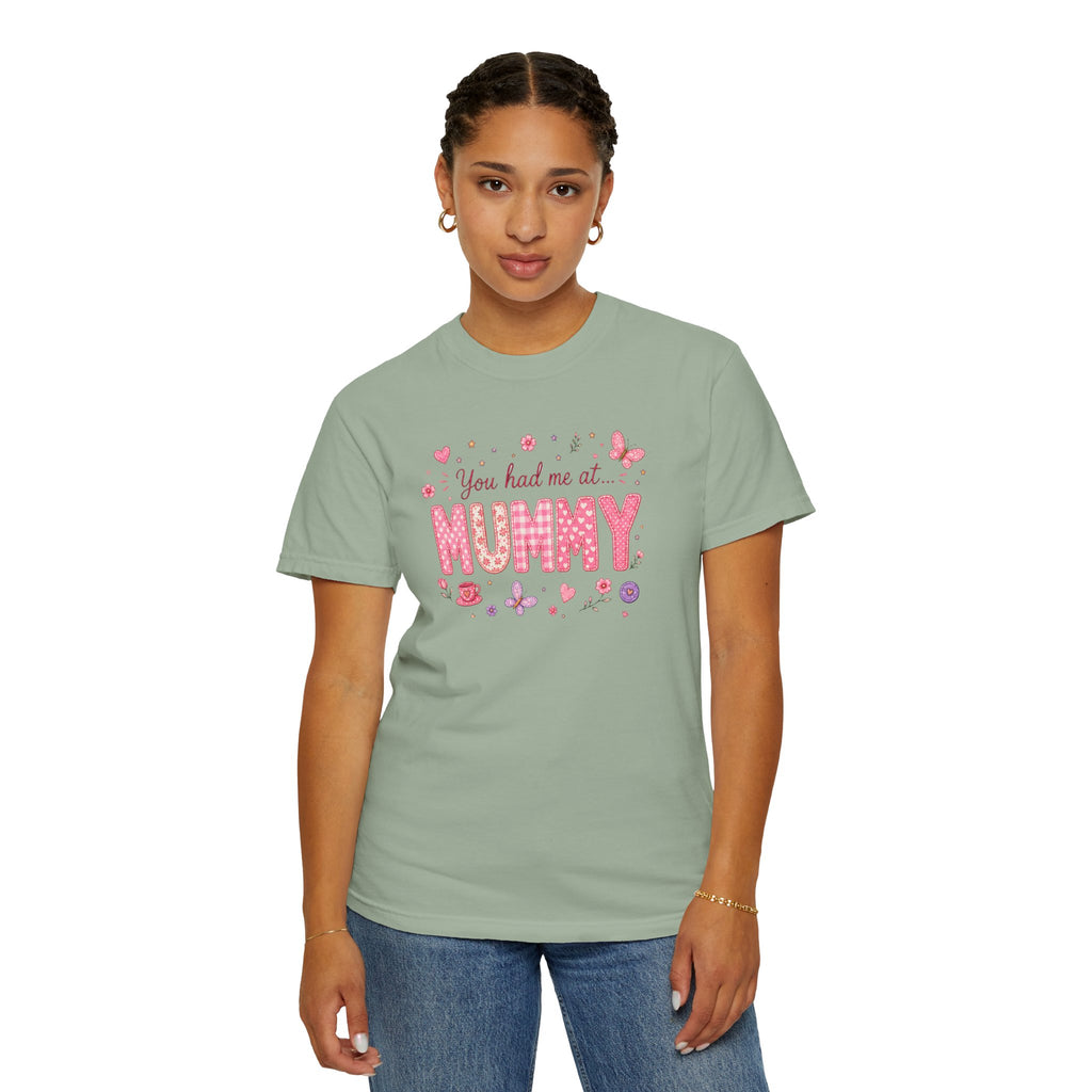 You Had Me at Mummy T-Shirt — Cute Pink Mother's Day Tee for New Mums