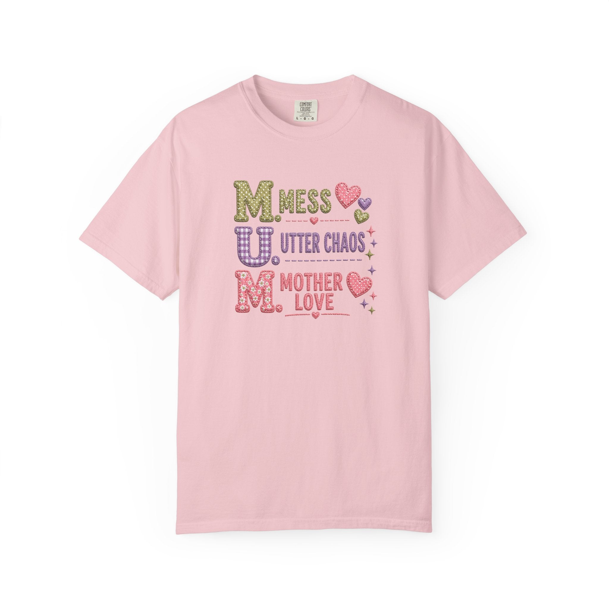 M.U.M. T‑Shirt — "Mess, Utter Chaos, Mother Love" Cute Mother's Day Tee