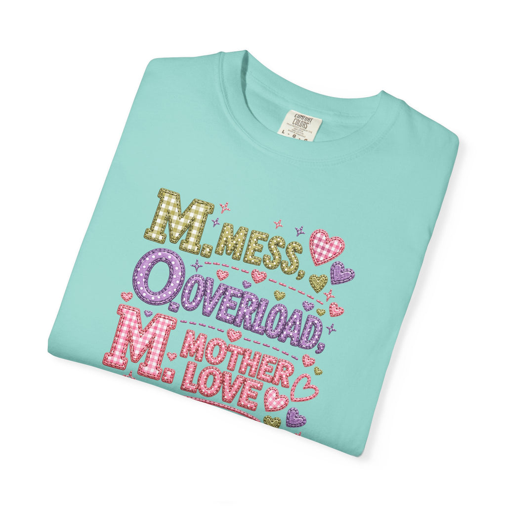 Mom Overload T-Shirt — "Mess, Overload, Mother Love" Cute Mom Graphic Tee