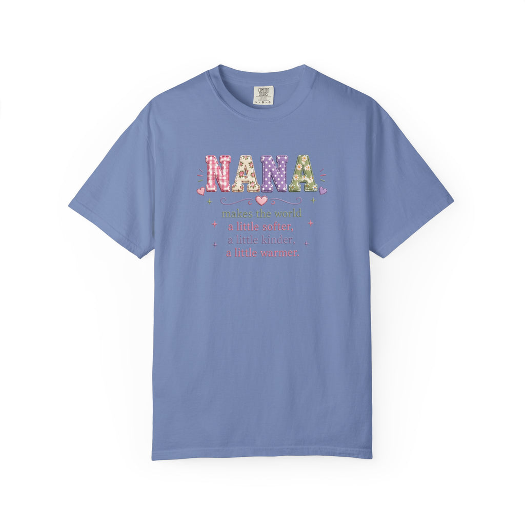 Nana Makes the World Better T-Shirt