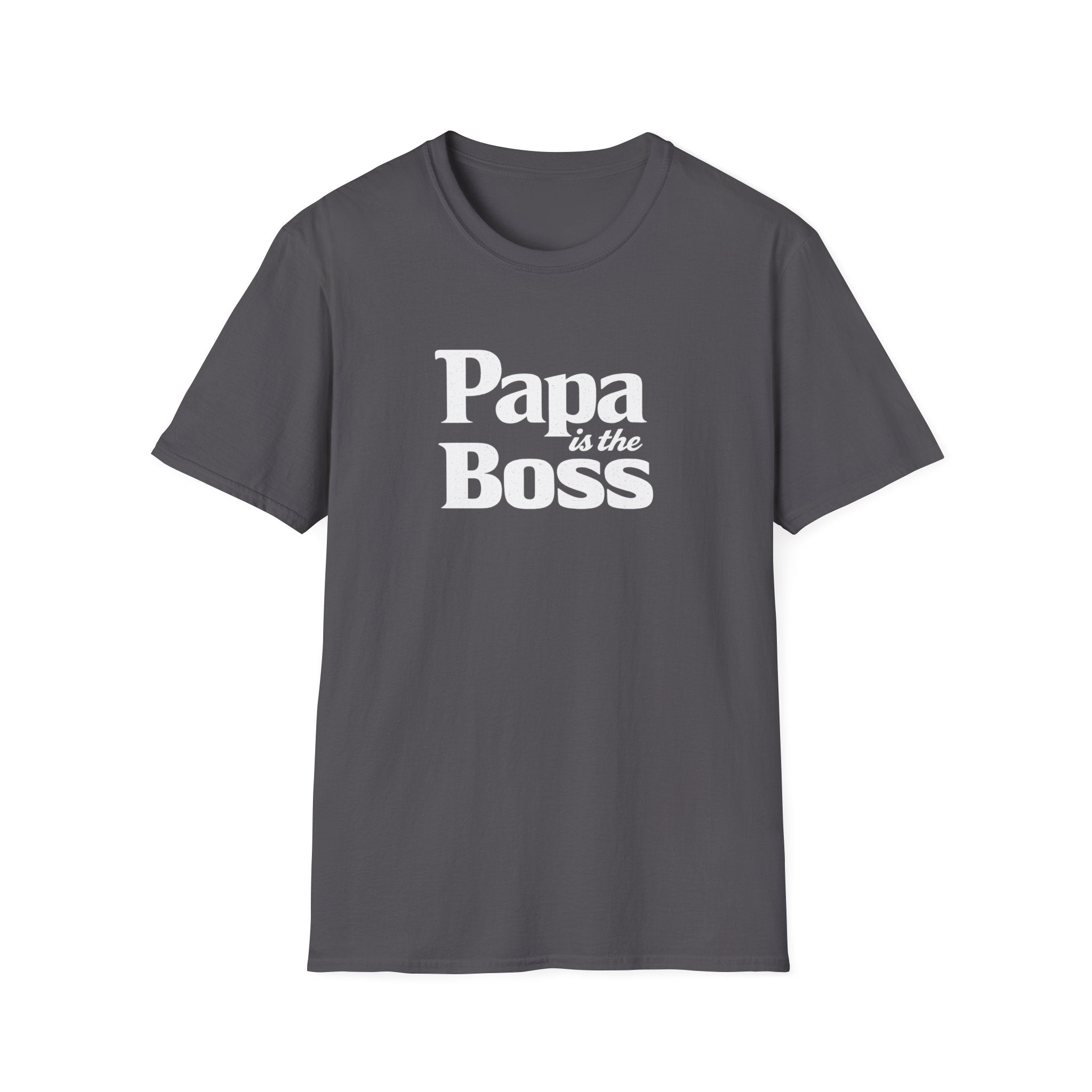 T-Shirt — "Papa is the Boss" Funny Father's Day Tee