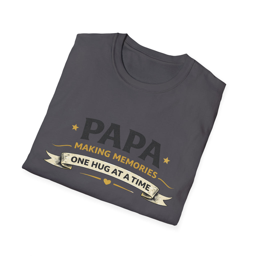 Papa "Making Memories One Hug at a Time" T-Shirt