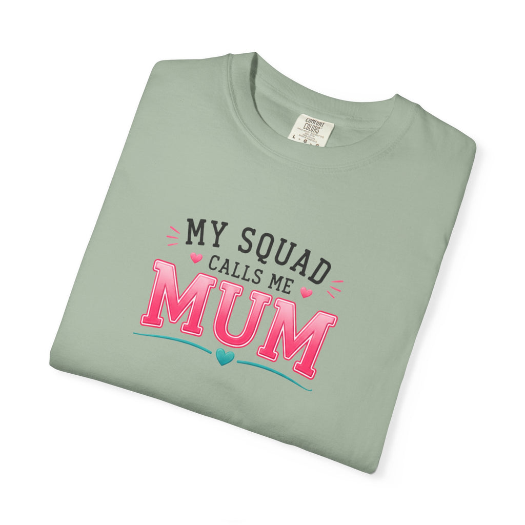 My Squad Calls Me Mum T-Shirt