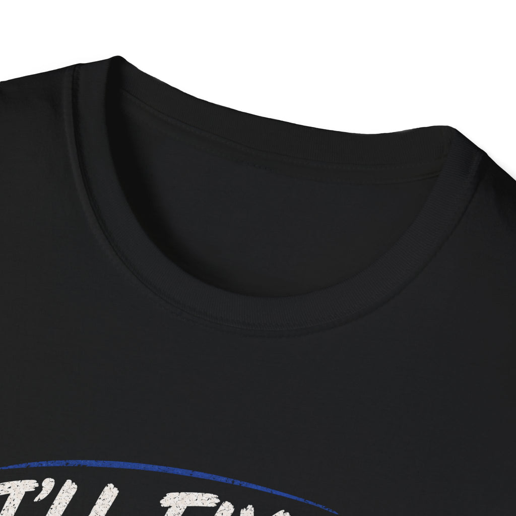 I'll Fix It Later… Probably T-Shirt — Funny Procrastination Tee for Handymen & DIYers