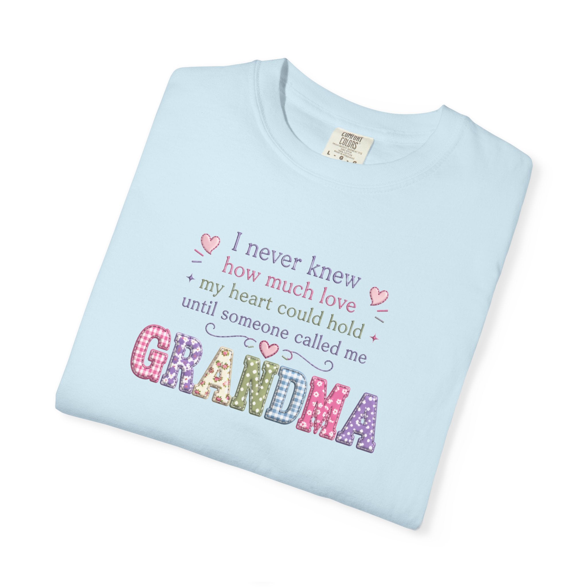 Grandma Floral Lettering T‑Shirt – "I Never Knew How Much Love" Mother's Day Gift
