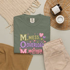 Mom Overload T-Shirt — "Mess, Overload, Mother Love" Cute Mom Graphic Tee