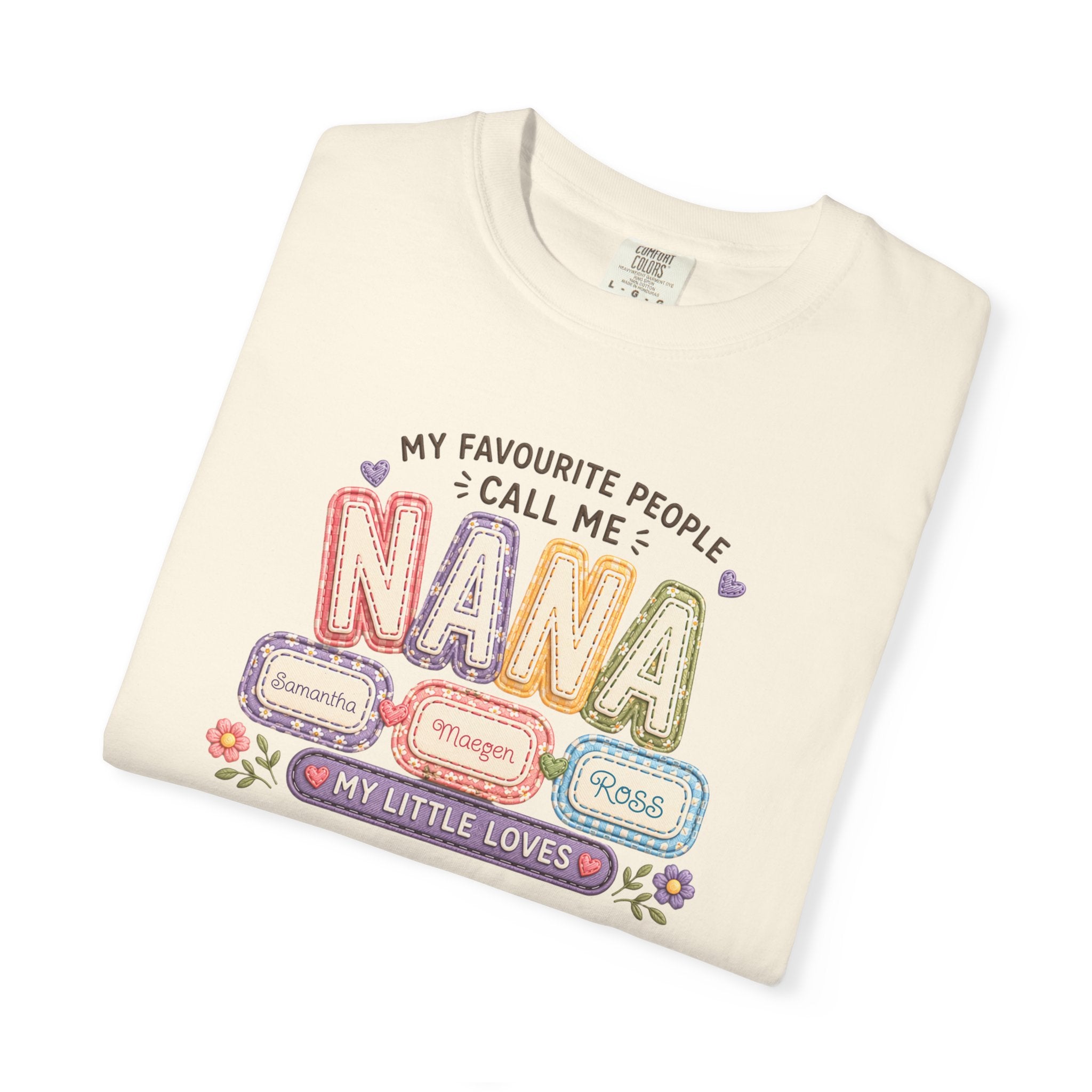 Nana T-Shirt — "My Favourite People Call Me Nana" Floral Grandma Gift Tee