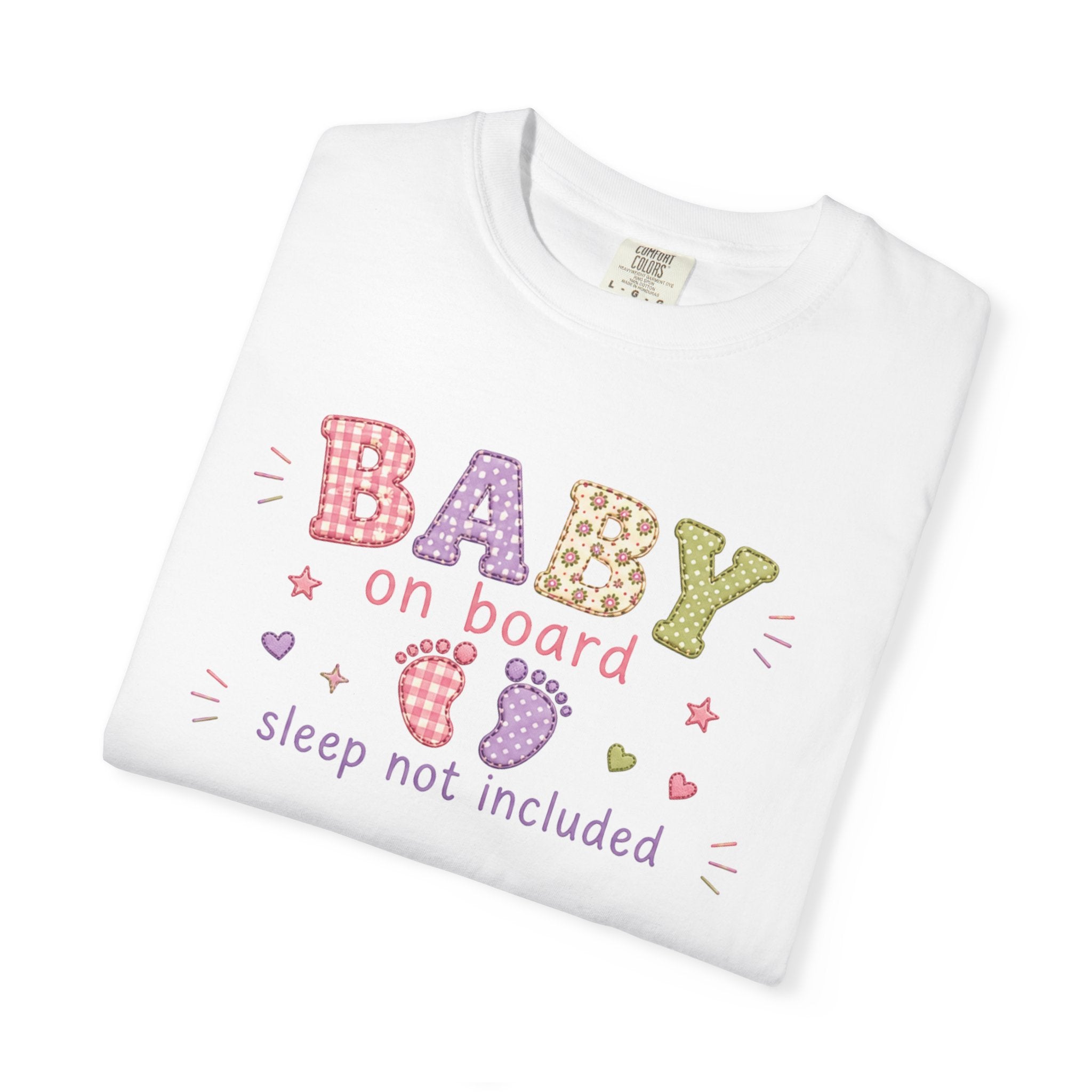 Baby On Board T-Shirt – "Sleep Not Included" Cute New Parent Tee