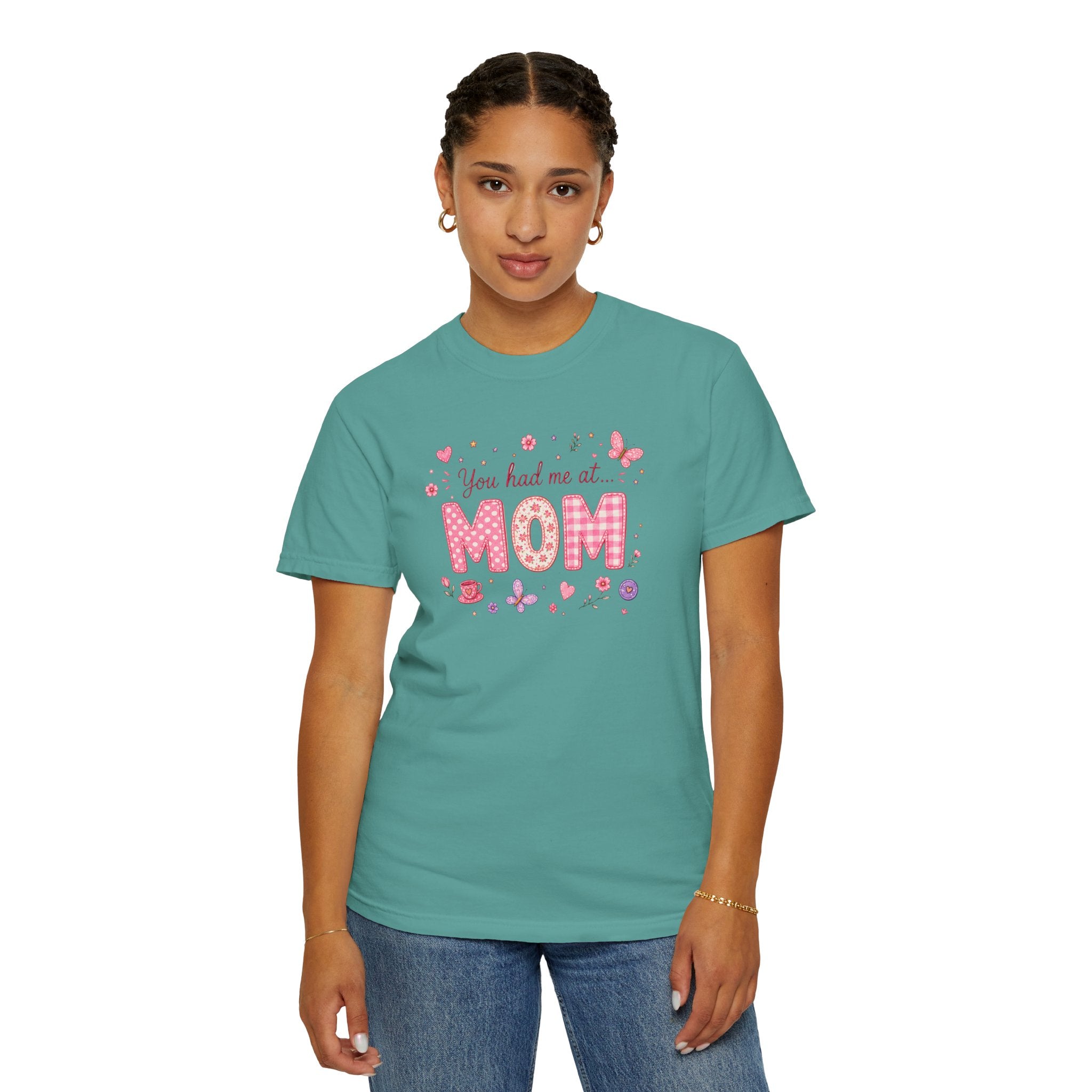 You Had Me at MOM Floral T-Shirt