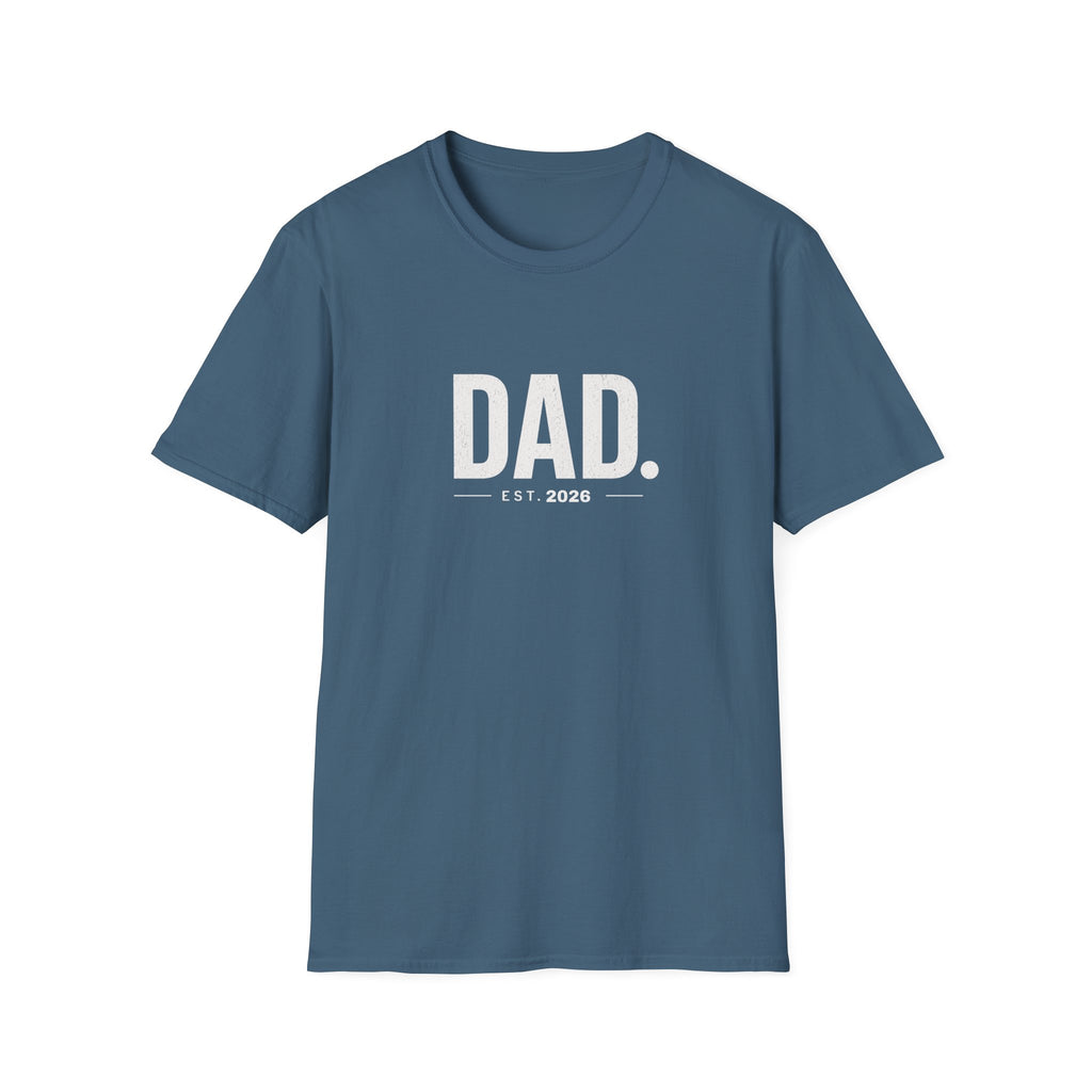 Dad Est. 2026 T-Shirt — New Father Gift, Father’s Day Tee