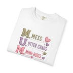 Mom Acronym T-Shirt — "M.U.M. Mess, Utter Chaos, Mini-Hugs" Cute Mom Graphic Tee