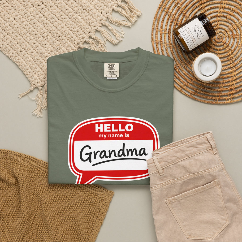 Hello My Name Is Grandma T-Shirt — Funny Grandma Name Tag Tee