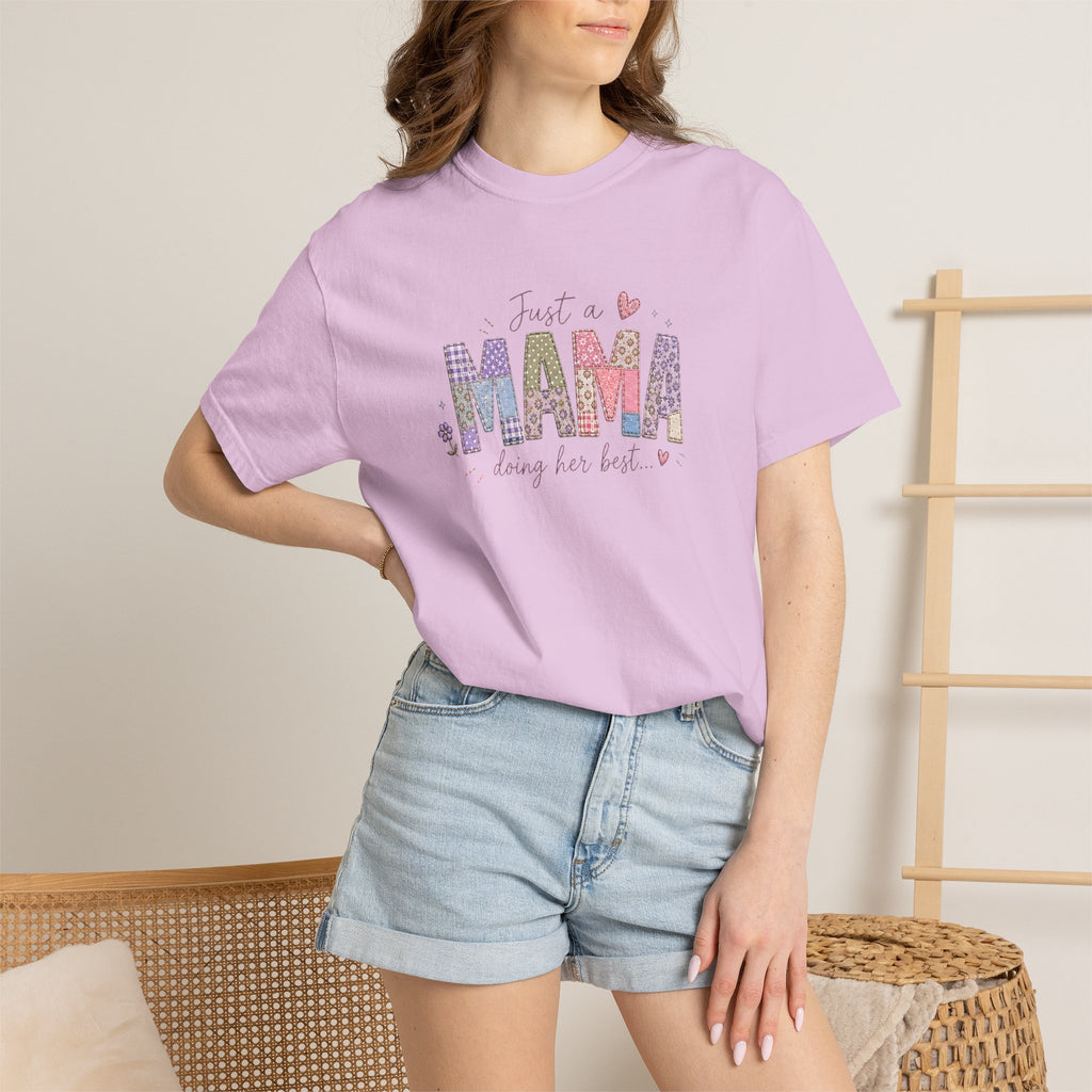 Just A “Mama” Doing Her Best T-Shirt