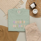 Gender Reveal Due Date T-Shirt — "Ask Me the Gender and Due Date One More Time"