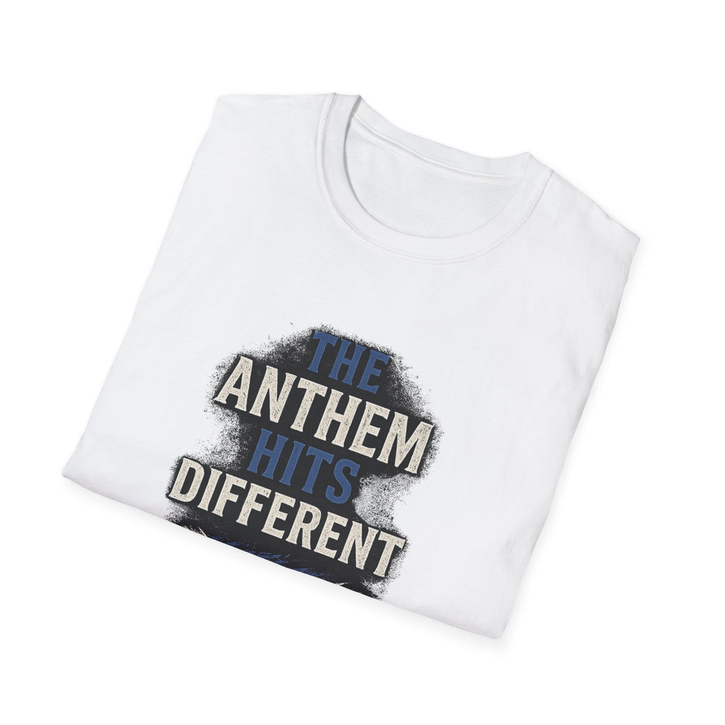 The Anthem Hits Different Tee