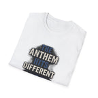 The Anthem Hits Different Tee