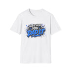 That’s How You Dad It T-Shirt