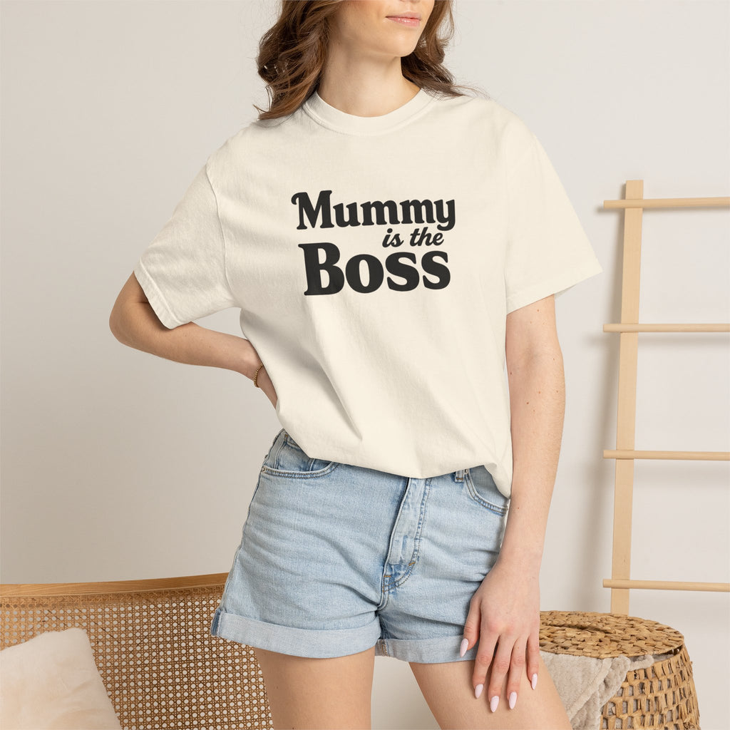 Mummy Is the Boss T-Shirt