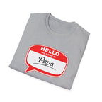 Hello My Name Is “Papa” T-Shirt — Funny Dad Name Tag Tee for Father’s Day