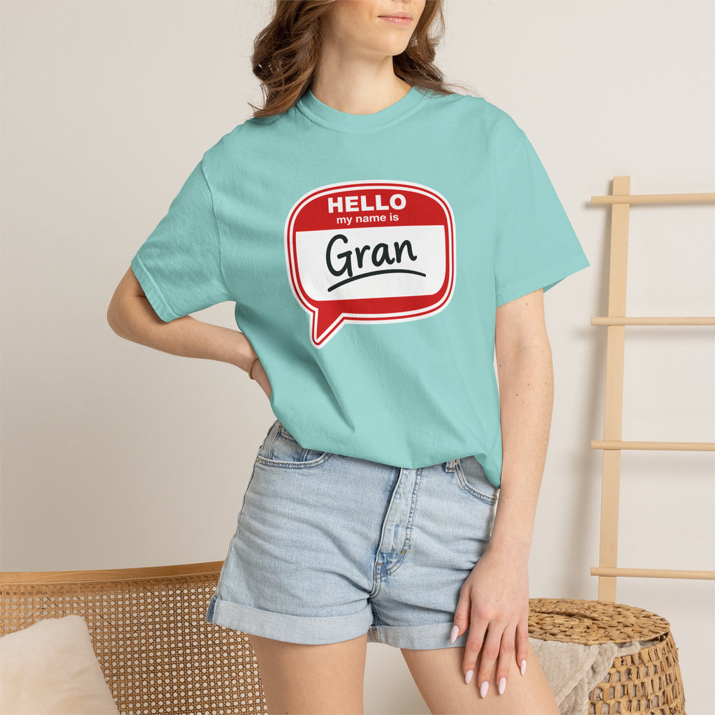Hello My Name Is Gran T-Shirt – Funny Name Badge Tee for Grandmothers