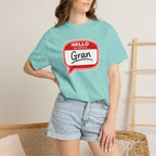 Hello My Name Is Gran T-Shirt – Funny Name Badge Tee for Grandmothers