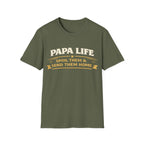 Papa Life T-Shirt — "Spoil Them & Send Them Home" Grandfather Gift