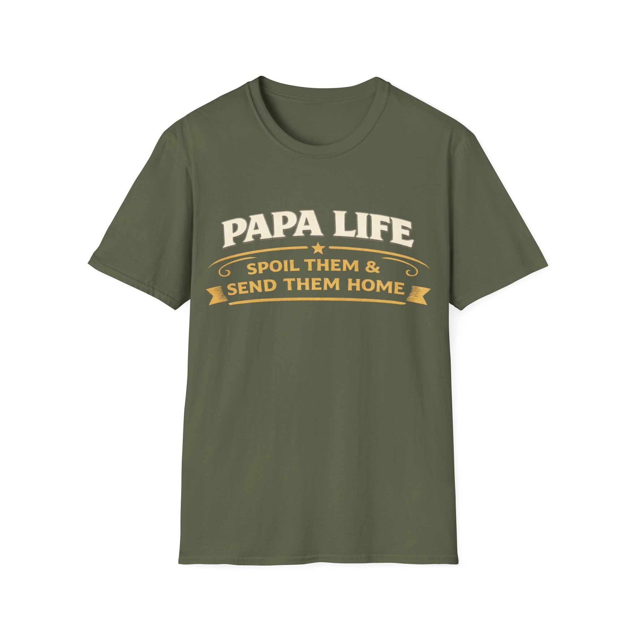 Papa Life T-Shirt — "Spoil Them & Send Them Home" Grandfather Gift