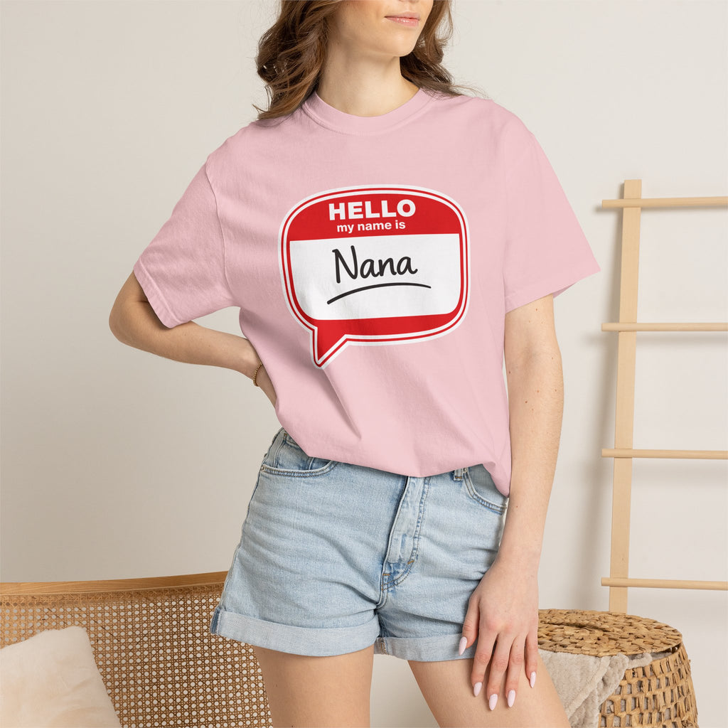 Hello My Name Is Nana T-Shirt