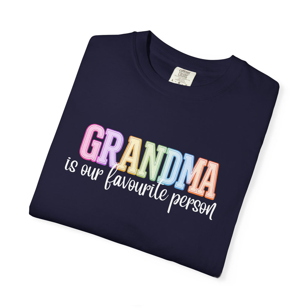 GRANDMA Is Our Favourite Person Tee