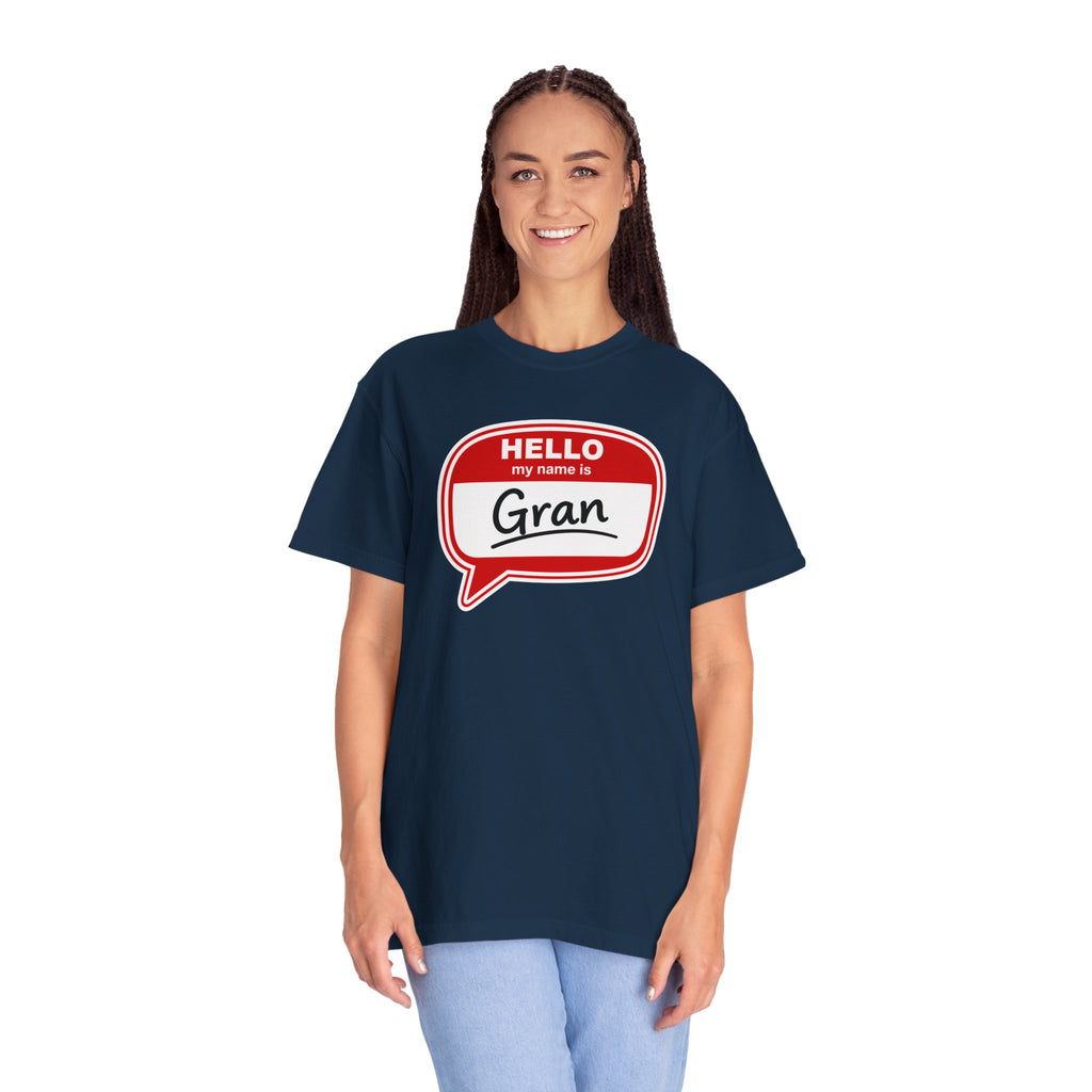Hello My Name Is Gran T-Shirt – Funny Name Badge Tee for Grandmothers