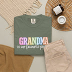GRANDMA Is Our Favourite Person Tee