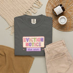 Eviction Notice "Due Soon" Graphic T-Shirt