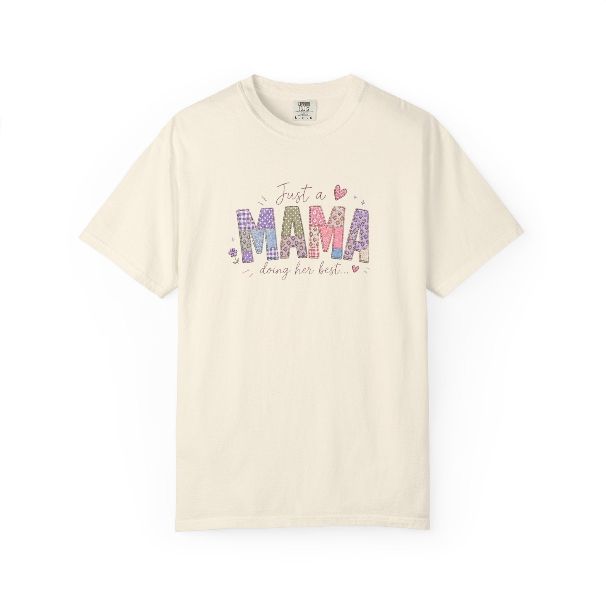 Just A “Mama” Doing Her Best T-Shirt