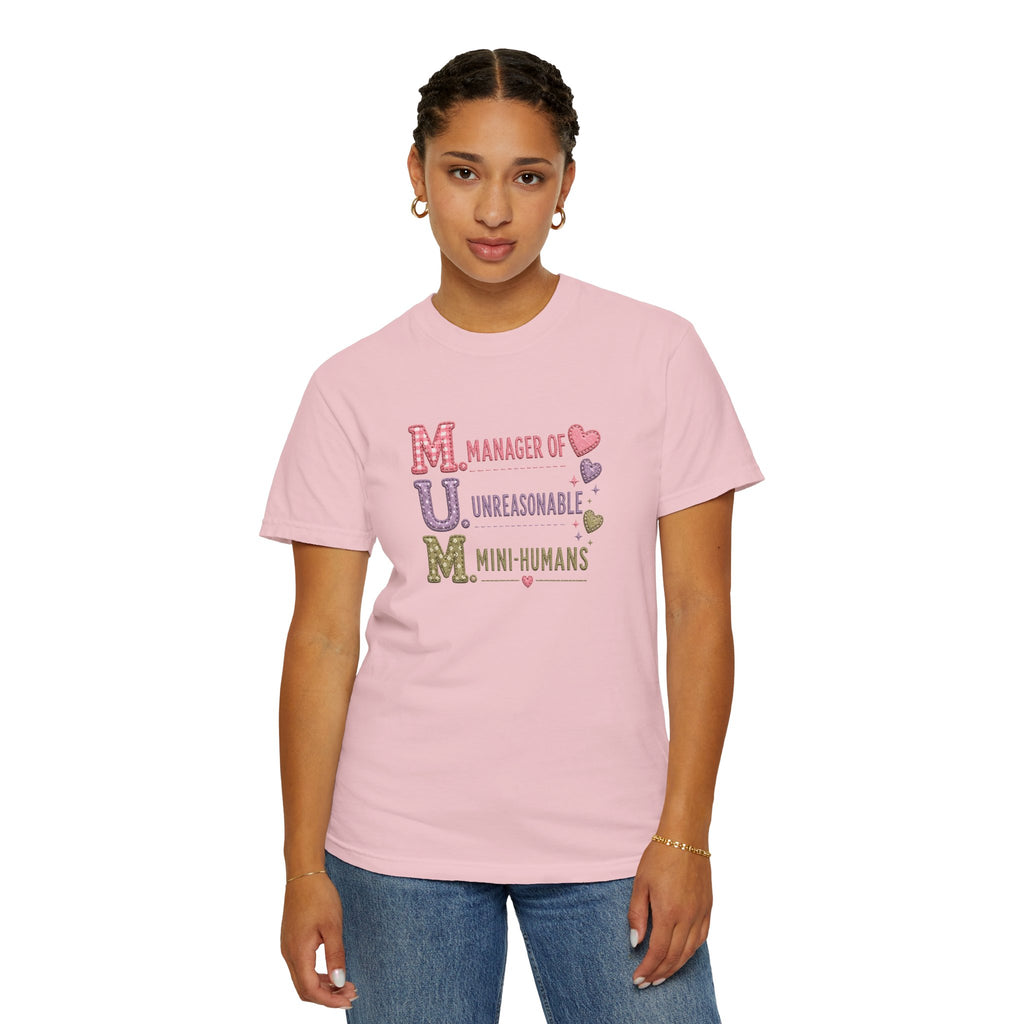 MUM: Manager of Unreasonable Mini-Humans T-Shirt — Funny Mother's Day Tee