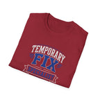 Temporary Fix Specialist T-Shirt — Funny Handyman / DIY Repair Crew Shirt
