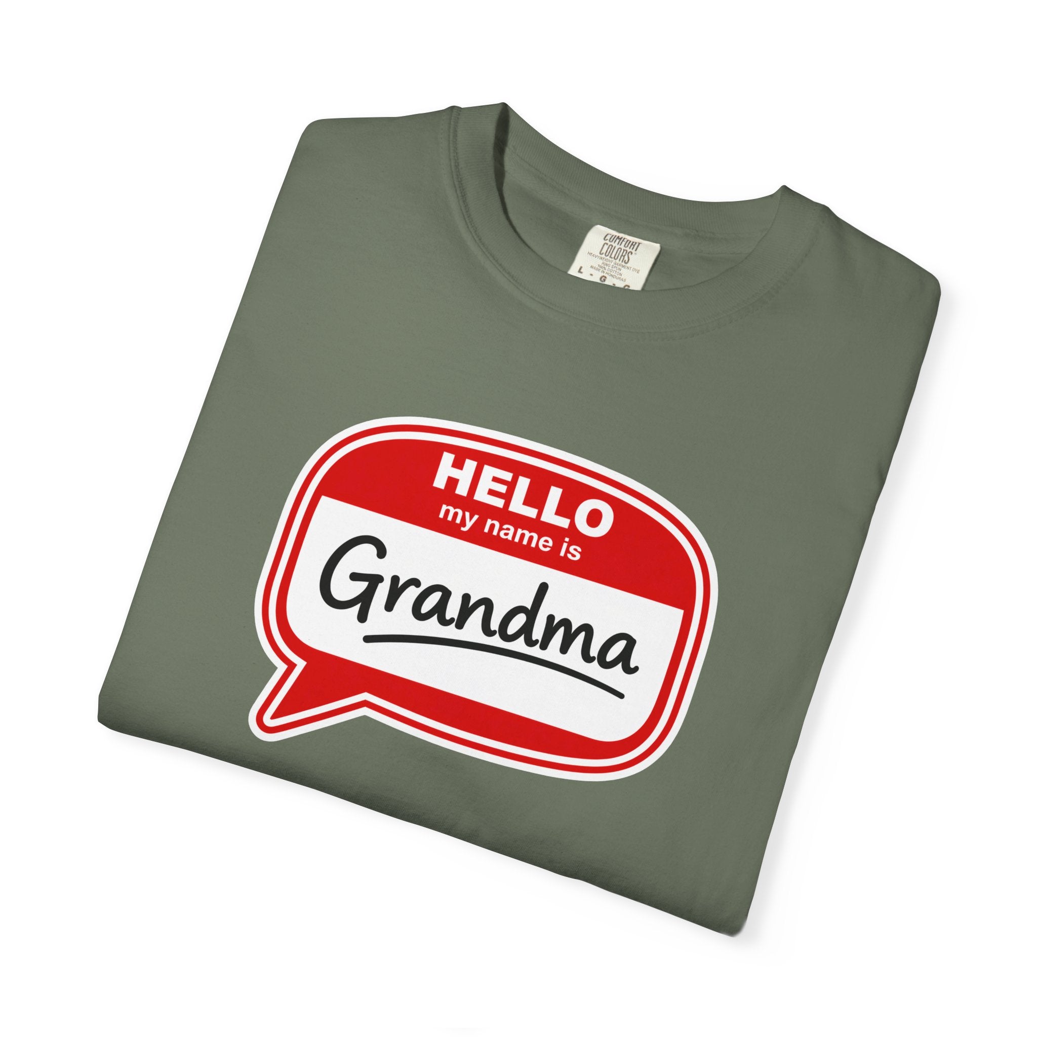 Hello My Name Is Grandma T-Shirt — Funny Grandma Name Tag Tee