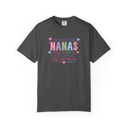 Nanas T-Shirt — "The World Needs Nanas" Cute Grandkids Gift Tee