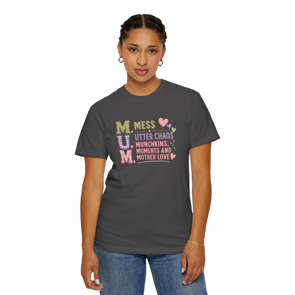 M.U.M. Mom Acronym Graphic Tee — Mess, Utter Chaos, Munchkins & Mother Love T-Shirt