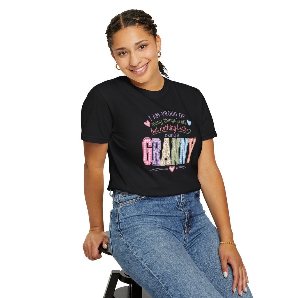 Granny Proud Tee — "I Am Proud of Many Things in Life But Nothing Beats Being a Granny"