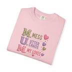 MUM Acronym Heart Graphic T-Shirt — "Mess Utter Chaos My Loves" Mother's Day Tee