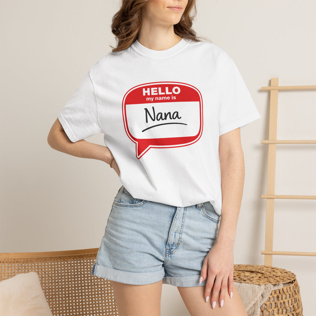 Hello My Name Is Nana T-Shirt