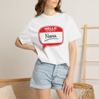 Hello My Name Is Nana T-Shirt