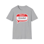 Hello My Name Is Grandad T-Shirt — Funny Grandfather Gift